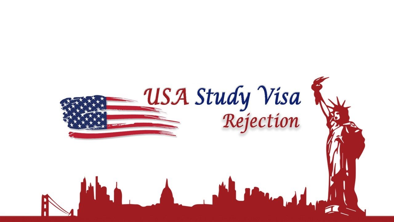 USA Study Visa (2024): The Topmost Reasons For Visa Refusals