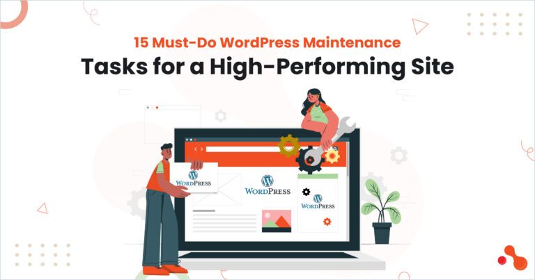 15-Must-Do-WordPress-Maintenance-Tasks-for-a-High-Performing-Site