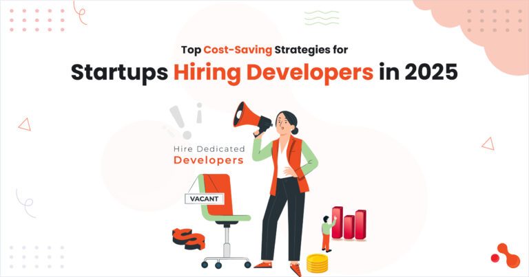 1-Top-Cost-Saving-Strategies-for-Startups-Hiring-Developers-in-2025