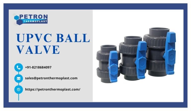 Best-UPVC-Ball-Valve-Supplier-–-Petron-Thermoplast