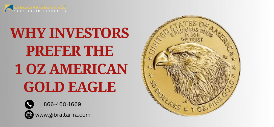 Why the 1 OZ American Gold Eagle Coin Is a Smart Investment for 2025