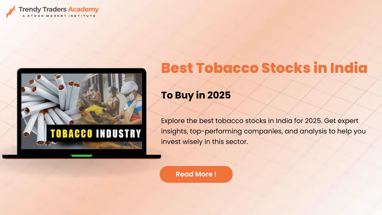 Tobacco Stocks in India: Are They a Smart Investment?