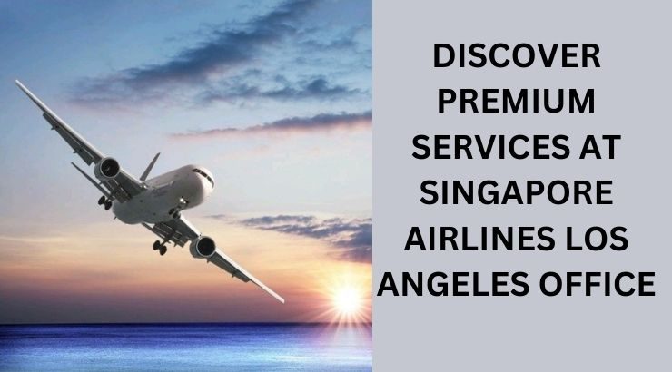 Singapore-Airlines-Los-Angeles-Office