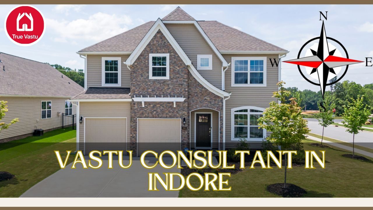 Vastu Consultant in Indore: A Complete Beginner-Friendly Guide